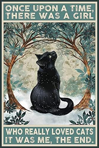 Bestylez Funny Black Cat Signs Cat Pictures Cat Poster Wall Decor, Cat Lover Gifts For Women Girl - Once Upon a Time There was a Girl Who Really Loved Cats