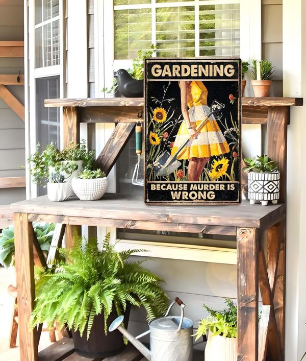 Funny Garden Decor Garden Gifts Gardening Because Murder Is Wrong Metal Garden Sign Outdoor