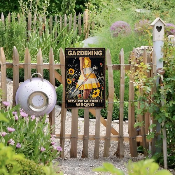 Funny Garden Decor Garden Gifts Gardening Because Murder Is Wrong Metal Garden Sign Outdoor