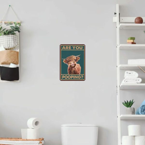 Vintage Highland Cow Are You Pooping Funny Tin Sign for Bathroom Toilet Wall Decor