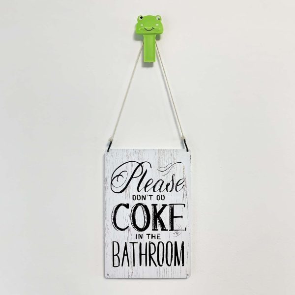 Funny Home Sign Decor Wall Decor - Please Dont Do Coke In The Bathroom Sign