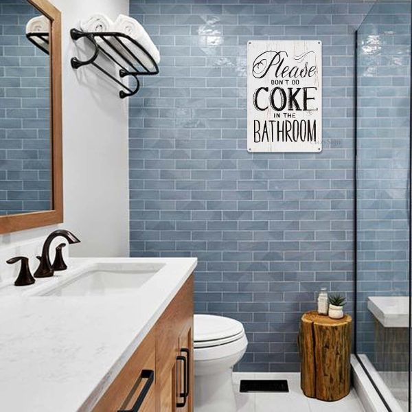 Funny Home Sign Decor Wall Decor - Please Dont Do Coke In The Bathroom Sign