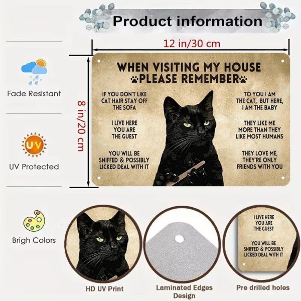 Funny Black Cat Vintage Metal Sign When Visiting My House Please Remember Sign for Home Living Room Bedroom Cat House Wall Decor