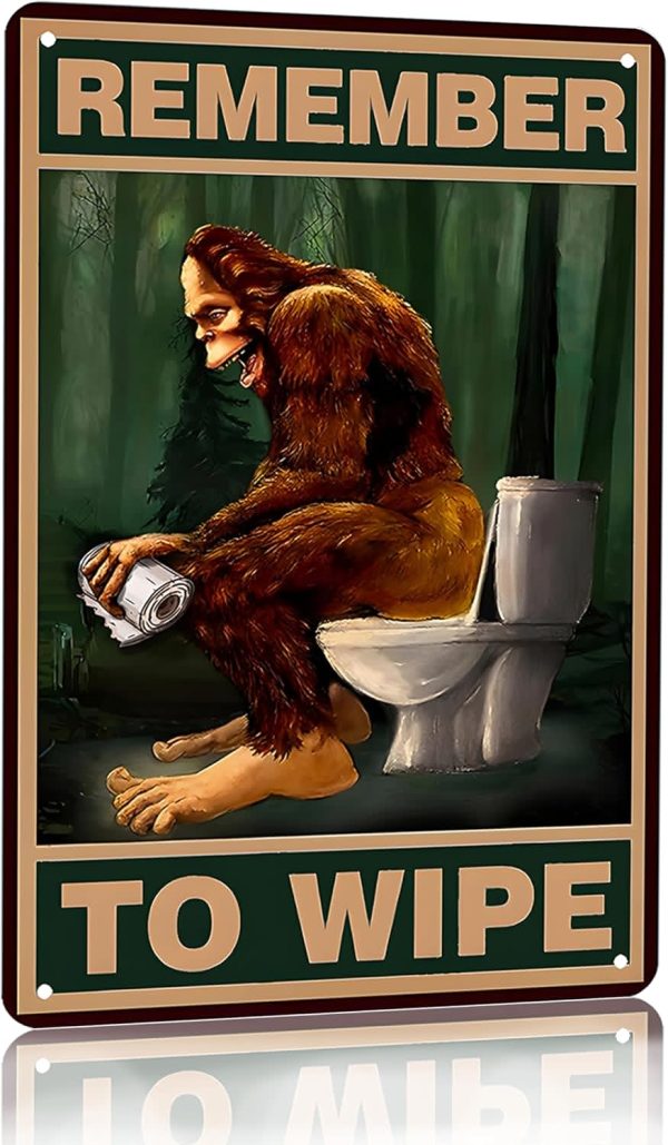 Funny Bigfoot Remember to Wipe Tin Sign Vintage Bathroom Toilet Wall Decor