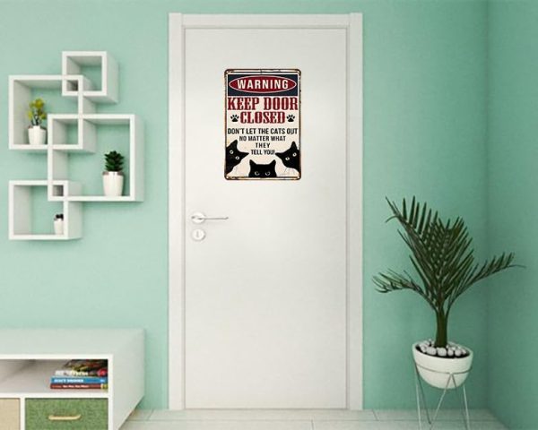 Funny Black Cat Vintage Tin Sign Keep Door Closed Sign for Home House Apartment Door Sign Wall Decor