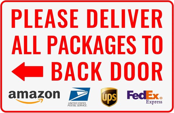 Please Deliver All Packages to Back Door Left Arrow - Bestylez Delivery Sign for Outdoor Use  (147)