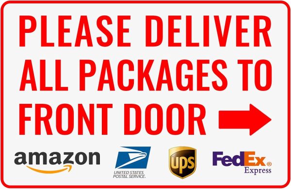 Please Deliver All Packages to Front Door Right Arrow - Bestylez Delivery Sign for Outdoor Use  (145)