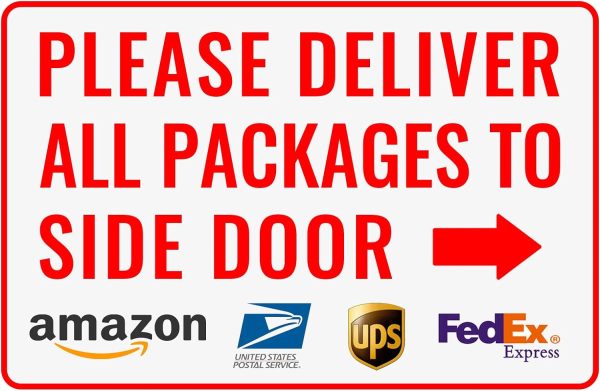 Please Deliver All Packages to Side Door Right Arrow - Bestylez Delivery Sign for Outdoor Use  (149)