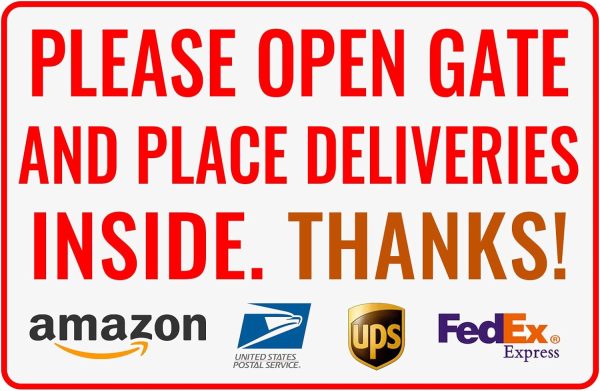 Please Open Gate and Place Deliveries Inside - Bestylez Delivery Sign for Outdoor Use  (155)